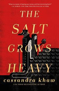 Cover image for The Salt Grows Heavy