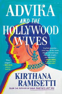 Cover image for Advika and the Hollywood Wives