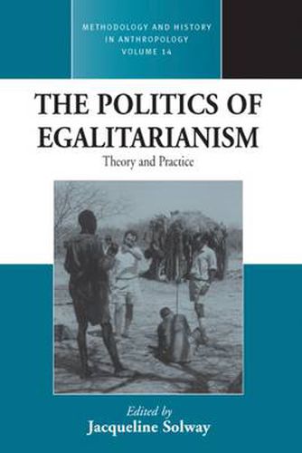 Cover image for The Politics of Egalitarianism: Theory and Practice