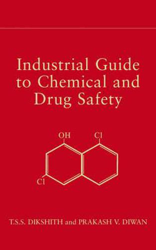 Cover image for Industrial Guide to Chemical and Drug Safety