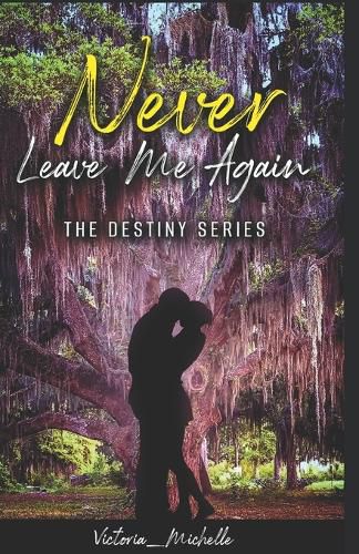 Cover image for Never Leave Me Again