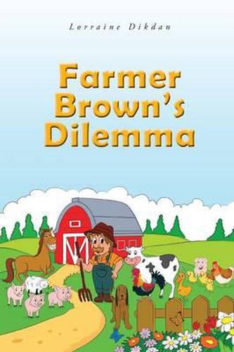 Cover image for Farmer Brown's Dilemma