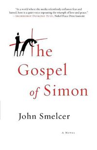 Cover image for The Gospel of Simon: The Passion of Jesus According to Simon of Cyrene