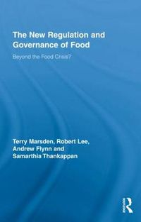 Cover image for The New Regulation and Governance of Food: Beyond the Food Crisis?