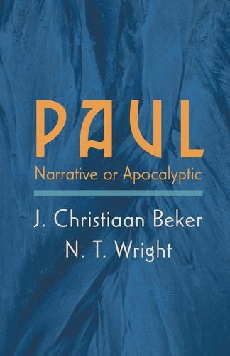 Cover image for Paul: Narrative or Apocalyptic