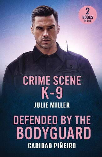 Cover image for Crime Scene K-9 / Defended By The Bodyguard