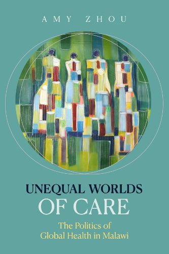 Cover image for Unequal Worlds of Care