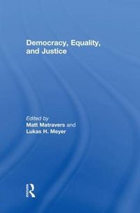 Cover image for Democracy, Equality, and Justice