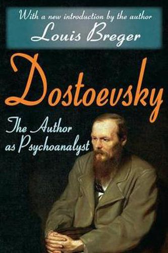 Cover image for Dostoevsky: The Author as Psychoanalyst