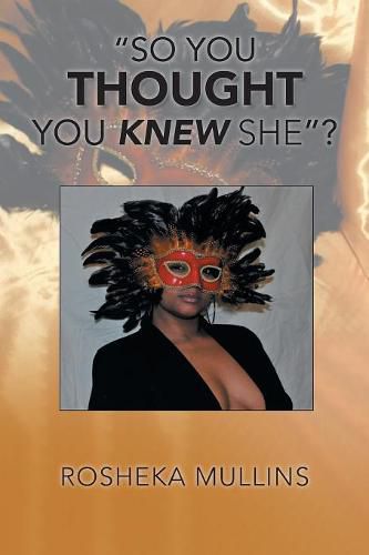 Cover image for So You Thought You Knew She?