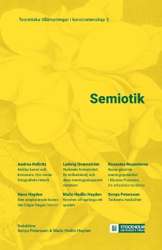 Cover image for Semiotik: Teoretiska tillampningar i konstvetenskap 3