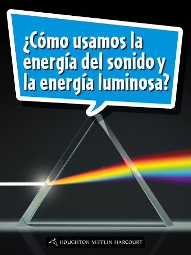 Cover image for Book 174: ?Como Usamos La Energia del Sonido Y La Energia Luminosa?: Leveled Reader, on Level Grade 5