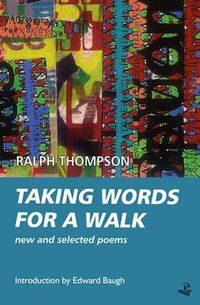 Cover image for Taking Words for a Walk: New and Selected Poems