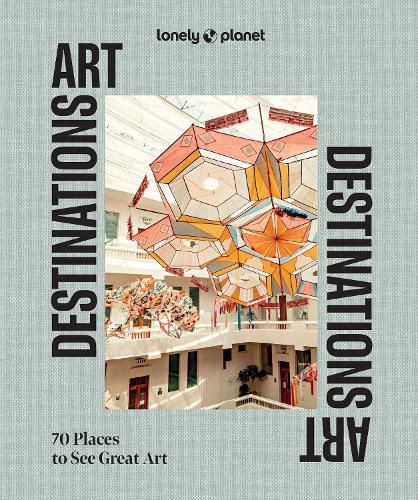 Cover image for Lonely Planet Art Destinations
