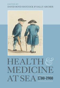 Cover image for Health and Medicine at Sea, 1700-1900