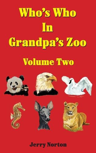 Cover image for Who's Who in Grandpa's Zoo Volume Two