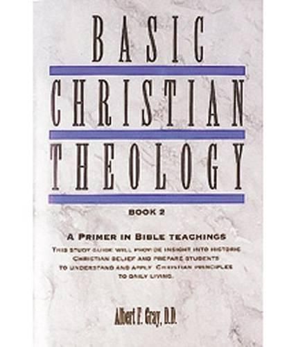 Cover image for Basic Christian Theology - Vol. 2: A Primer in Bible Teaching