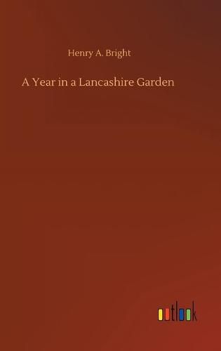 Cover image for A Year in a Lancashire Garden