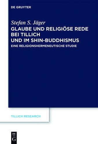 Cover image for Glaube und Religioese Rede bei Tillich und im Shin-Buddhismus