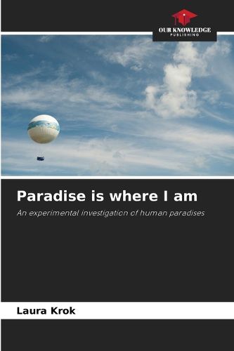 Cover image for Paradise is where I am