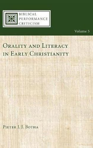 Orality and Literacy in Early Christianity