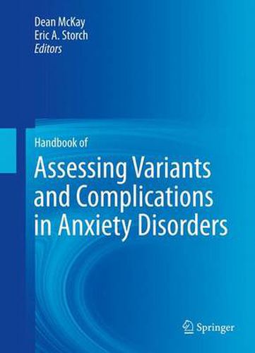 Cover image for Handbook of Assessing Variants and Complications in Anxiety Disorders