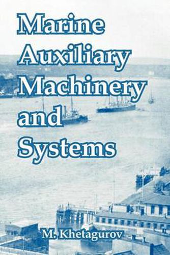 Cover image for Marine Auxiliary Machinery and Systems