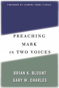 Cover image for Preaching Mark in Two Voices