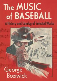 Cover image for The Music of Baseball