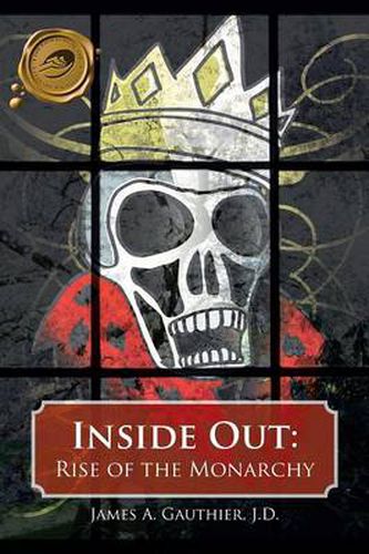 Cover image for Inside Out: Rise of the Monarchy