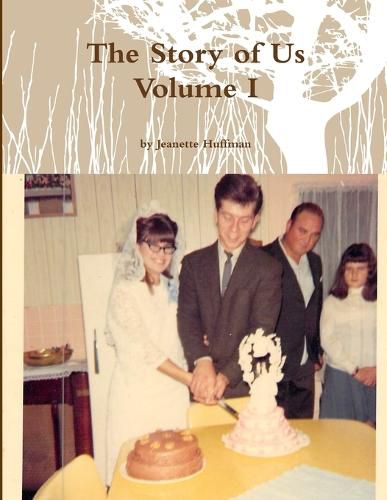 Cover image for The Story of Us Volume I