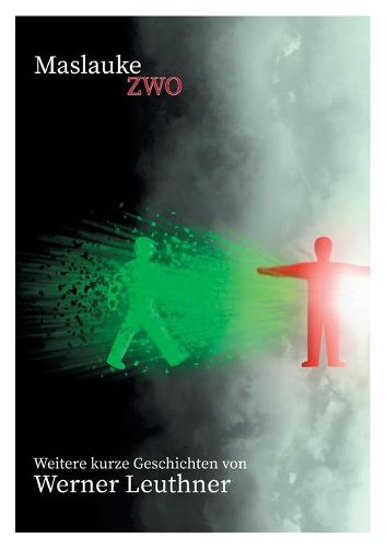 Cover image for Maslauke Zwo: Weitere kurze Geschichten