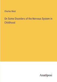 Cover image for On Some Disorders of the Nervous System in Childhood