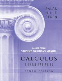 Cover image for Calculus: One and Several Variables Student Solutions Manual