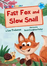 Cover image for Fast Fox and Slow Snail: (Blue Early Reader)
