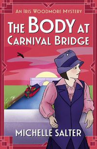 Cover image for The Body at Carnival Bridge