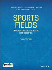 Cover image for Sports Fields - Design, Construction, and Maintenance, Third Edition