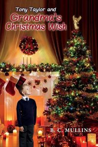 Cover image for Tony Taylor and Grandma's Christmas Wish