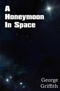 Cover image for A Honeymoon in Space