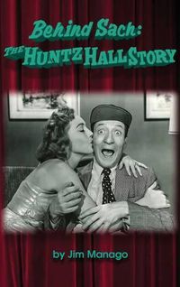 Cover image for Behind Sach: The Huntz Hall Story (Hardback)