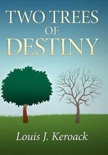 Cover image for Two Trees of Destiny