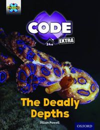 Cover image for Project X CODE Extra: Green Book Band, Oxford Level 5: Shark Dive: The Deadly Depths