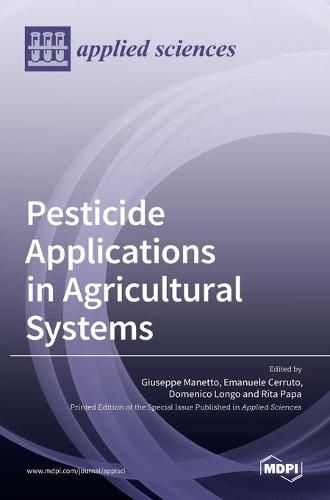 Cover image for Pesticide Applications in Agricultural Systems