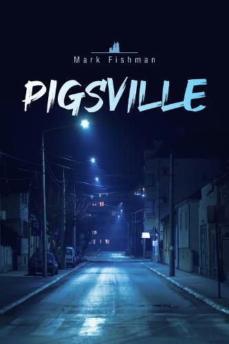 Cover image for Pigsville