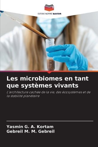 Cover image for Les microbiomes en tant que systemes vivants