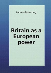 Cover image for Britain as a European power