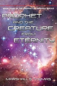 Cover image for Prophet and the Creature from Eternity