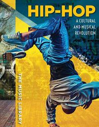 Cover image for Hip-Hop: A Cultural and Musical Revolution