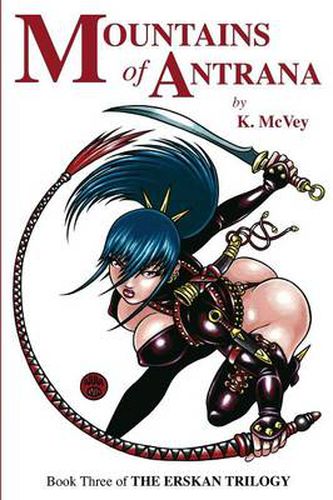 Cover image for Mountains of Antrana, Book Three of the Erskan Trilogy