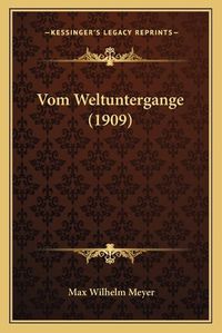 Cover image for Vom Weltuntergange (1909)